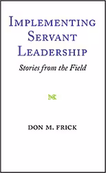 Implementing Servant Leadership